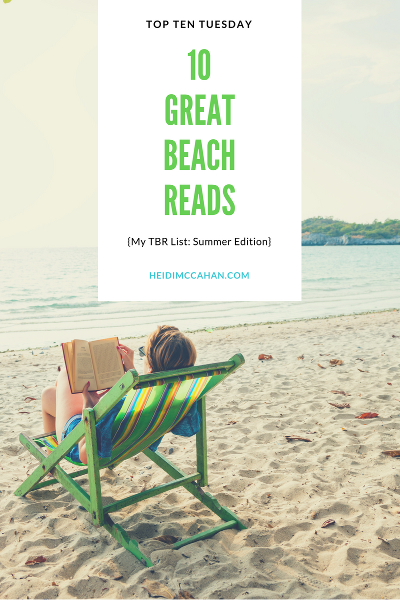 10 Great Beach Reads For Summer 2018 - Heidimccahan.com